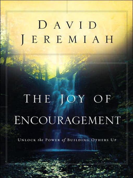 Title details for The Joy of Encouragement by Dr. David Jeremiah - Wait list